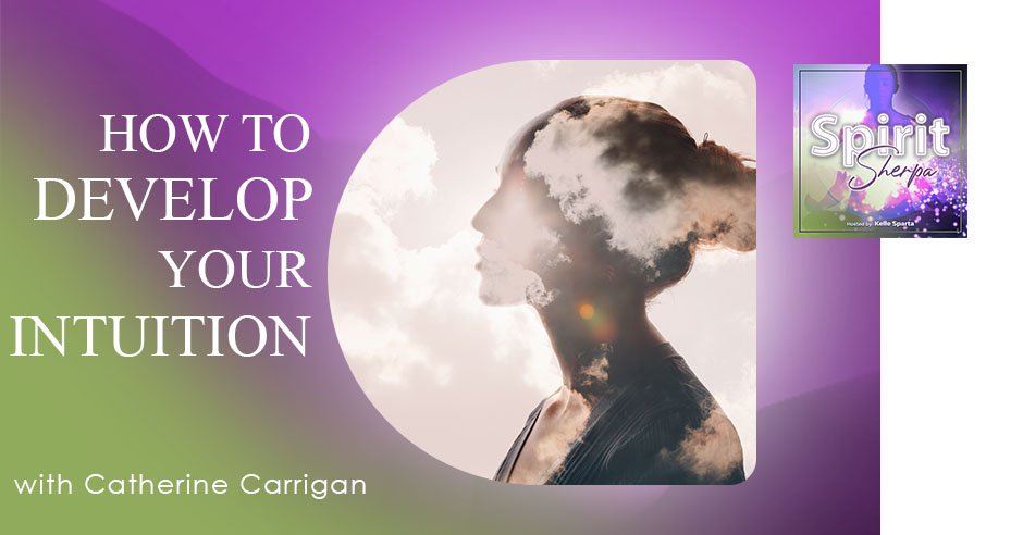 How to Develop Your Intuition