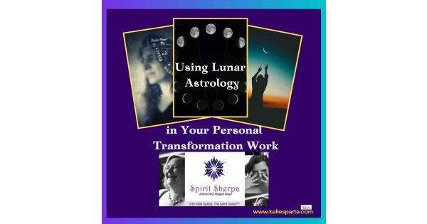 Using Lunar Astrology in Your Personal Transformation Work