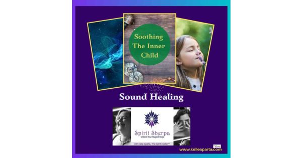 Sound Healing – Soothing the Inner Child