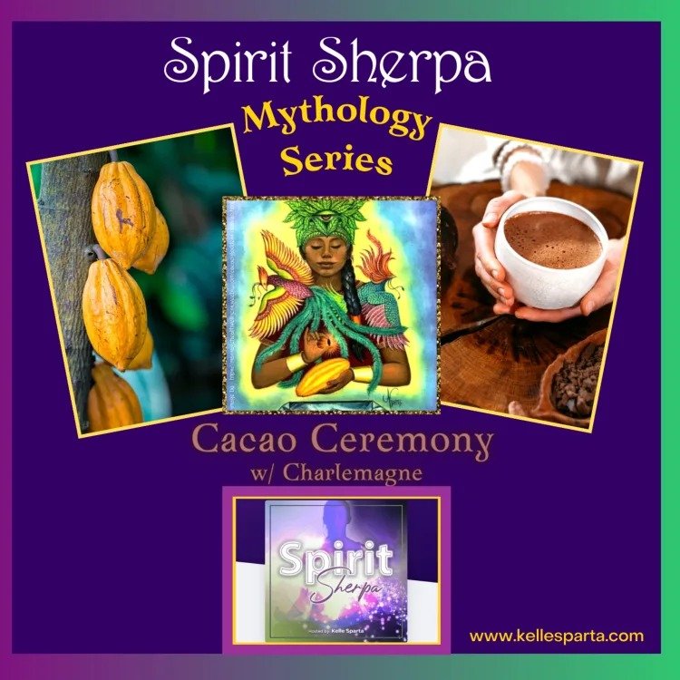 Mythology Series: Cacao Ceremony – Charlemagne Tremont