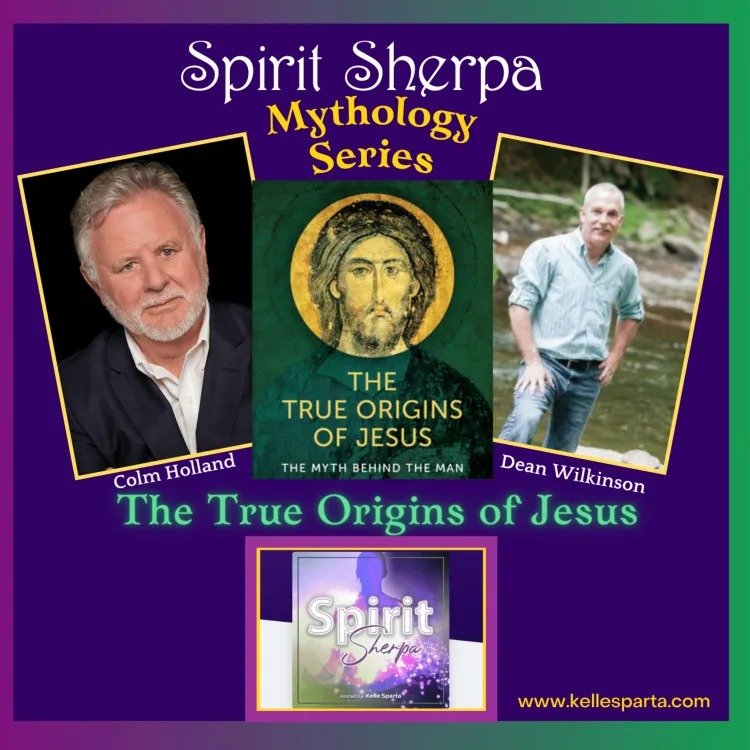 Mythology Series – The True Origins of Jesus with Colm Holland and Dean Wilkinson