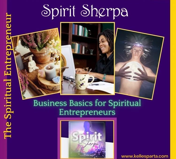 Business Basics for Spiritual Entrepreneurs